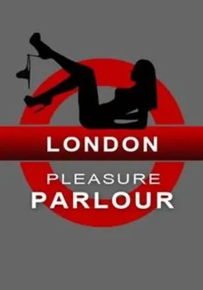 London Pleasure Parlour, London